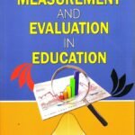 Measurement and Evaluation in Education