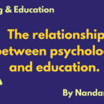 Understanding the Strong Relationship Between Education and Psychology