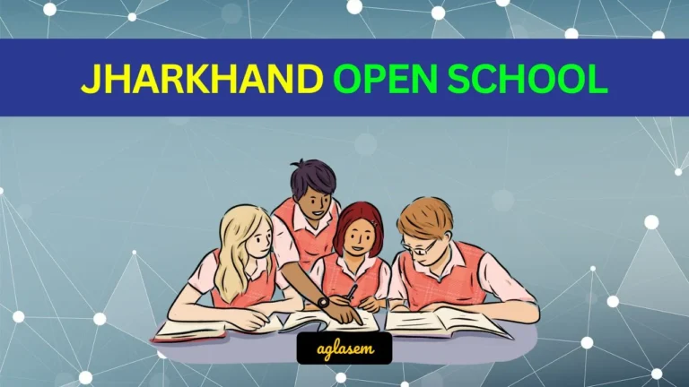 Jharkhand State Open School Fees – Students and Parents