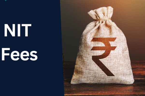 The Untold Reality of NIT Fees: A Thorough Guide for Learners and Guardians NIT Fees