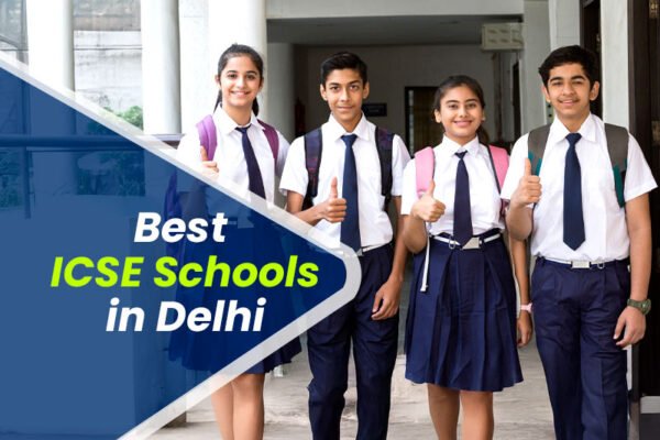 Unlocking the Best ICSE Schools in Delhi: A Smart Parent’s Compass ICSE Schools in Delhi