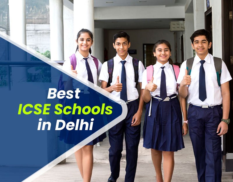 ICSE Schools in Delhi