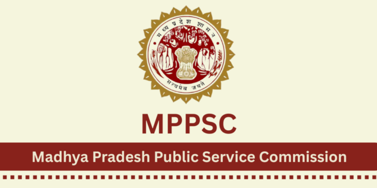 MPPSC: The Powerful Gateway to a Prestigious Career in Madhya Pradesh