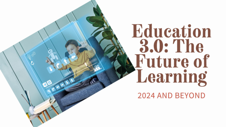 Education 3.0: The Powerful Learning Revolution Shaping Smart Minds