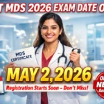NEET MDS 2026 Exam Date