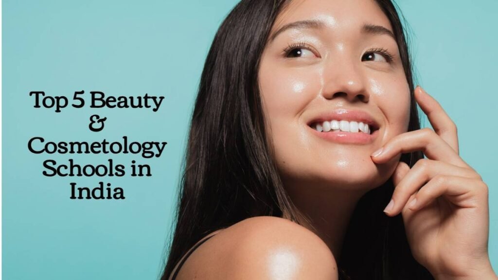 Top 10 Cosmetology Institutes in India