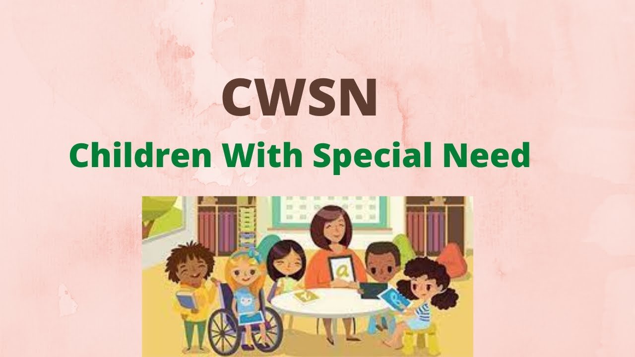 CWSN Full Form in Education