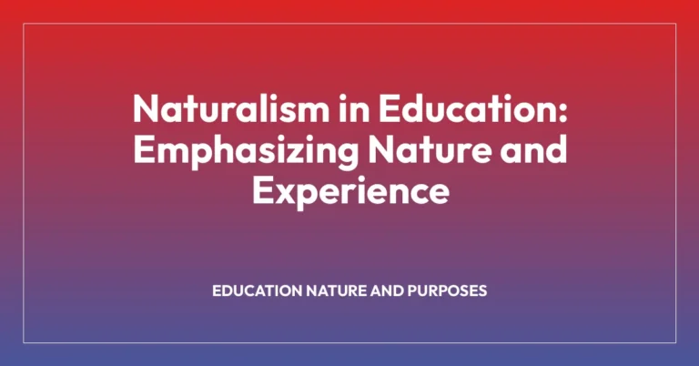 Naturalism in Education