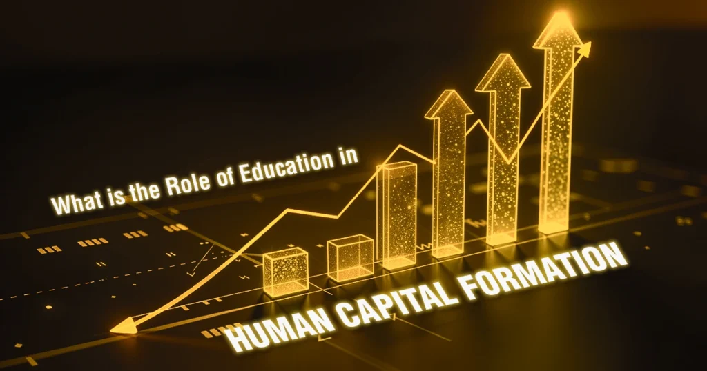 Human Capital Formation